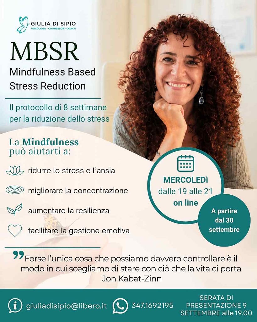 Locandina del protocollo MBSR (Mindfulness Based Stress Reduction), percorso di otto settimane per la riduzione dello stress, la gestione dell'ansia e lo sviluppo della consapevolezza, condotto da Giulia Di Sipio.